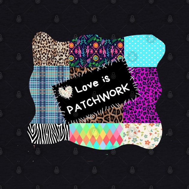 Love is patchwork by adelwins